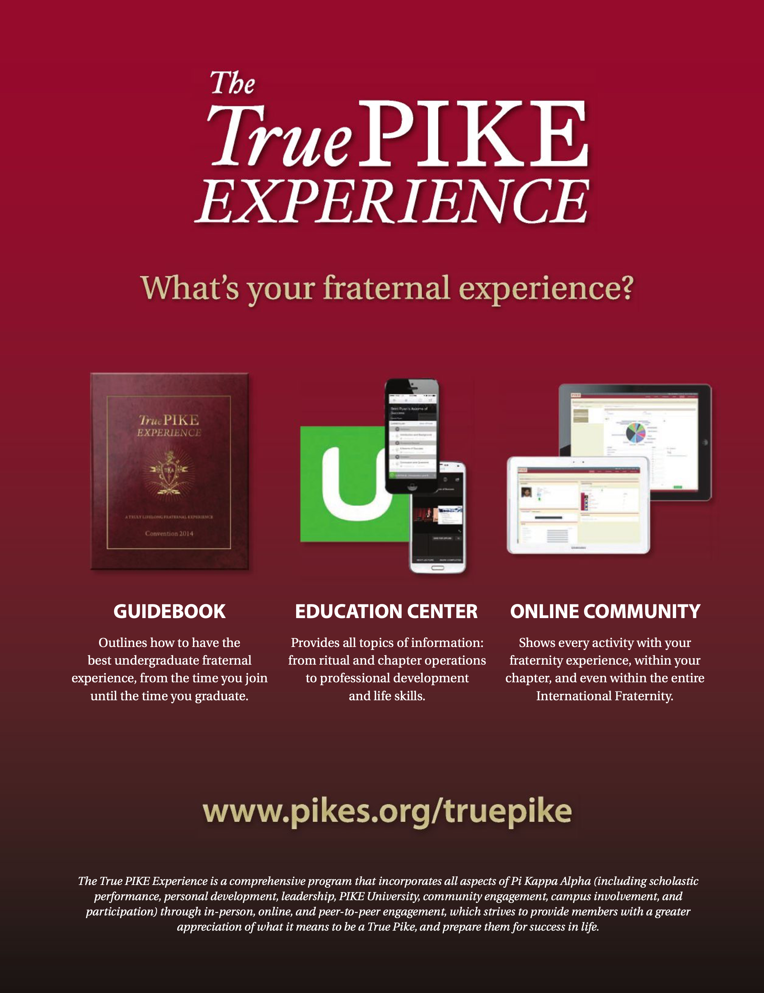 The True Pike Experience